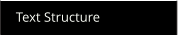 Text Structure