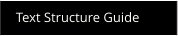 Text Structure Guide