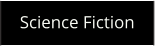Science Fiction