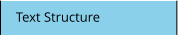 Text Structure