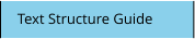 Text Structure Guide