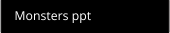 Monsters ppt
