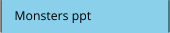 Monsters ppt